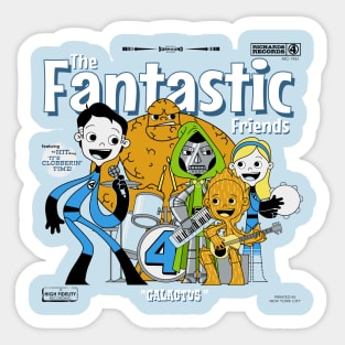 The Fantastic Friends Sticker